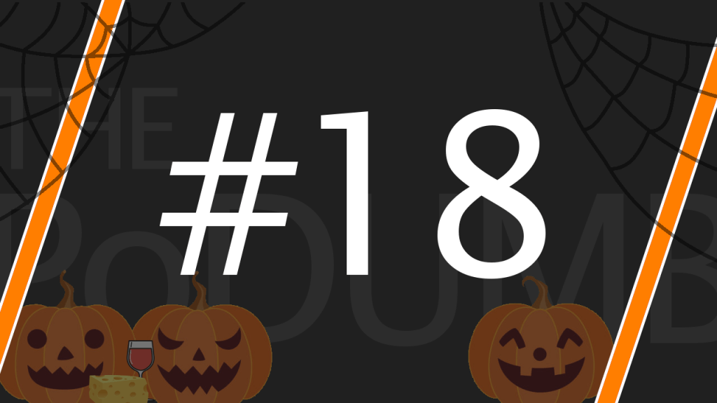 PoDUMB #18